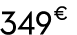 349 € 00