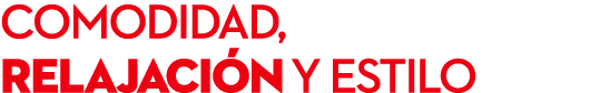 Comodidad, relajaci n y estilo