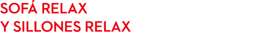 sof Relax y sillones relax