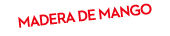 madera de mango