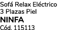 Sof Relax El ctrico 3 Plazas Piel NINFA C d. 115113