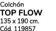 Colch n TOP FLOW 135 x 190 cm. C d. 119857