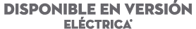 DISPONIBLE EN Versi n el ctrica*
