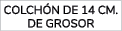 colch n de 14 cm. de grosor
