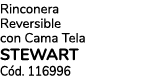 Rinconera Reversible con Cama Tela STEWART C d. 116996