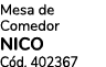 Mesa de Comedor NICO C d. 402367
