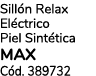 Sill n Relax El ctrico Piel Sint tica MAX C d. 389732