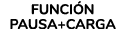 FUNCI N PAUSA+CARGA