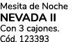 Mesita de Noche NEVADA II Con 3 cajones.C d. 123393
