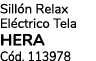 Sill n Relax El ctrico Tela Hera C d. 113978
