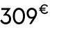309 € 00