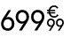 699 € 99