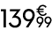 139 € 99