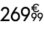 269 € 99
