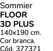 Sommier FLOOR 3D PLUS 140x190 cm. Cor branca. C d. 377371