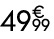 49 € 99