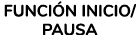 FUNCI N INICIO/PAUSA