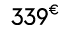 339€ 00