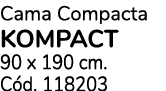 Cama Compacta KOMPACT 90 x 190 cm. C d. 118203