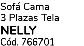 Sof Cama 3 Plazas Tela NELLY C d. 766701