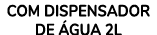 com Dispensador de gua 2L