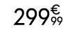 299€ 99