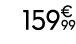 159€ 99