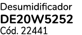 Desumidificador DE20W5252 C d. 22441