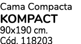 Cama Compacta KOMPACT 90x190 cm. C d. 118203