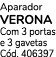 Aparador verona Com 3 portas e 3 gavetas C d. 406397