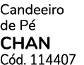 Candeeiro de P CHAN C d. 114407