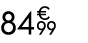 84 € 99