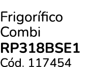 Frigor fico Combi RP318BSE1 C d. 117454