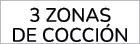 3 zonas de cocci n