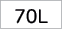 70L