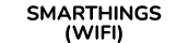 SMARTHINGS (WIFI)