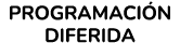 PROGRAMACI N DIFERIDA