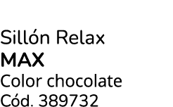 Sill n Relax max Color chocolate C d. 389732
