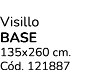 Visillo BASE 135x260 cm. C d. 121887