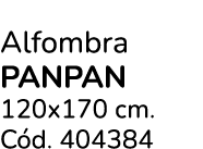 Alfombra PANPAN 120x170 cm. C d. 404384