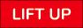 LIFT UP