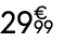 29 € 99