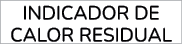 indicador DE CALOR RESIDUAL