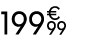 199 € 99