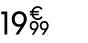 19 € 99