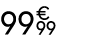 99 € 99