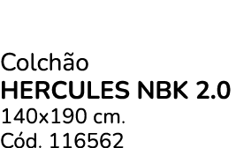 Colch o HERCULES NBK 2.0 140x190 cm. C d. 116562