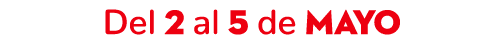 Del 2 al 5 de mayo