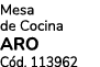 Mesa de Cocina aro C d. 113962