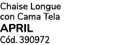 Chaise Longue con Cama Tela APRIL C d. 390972